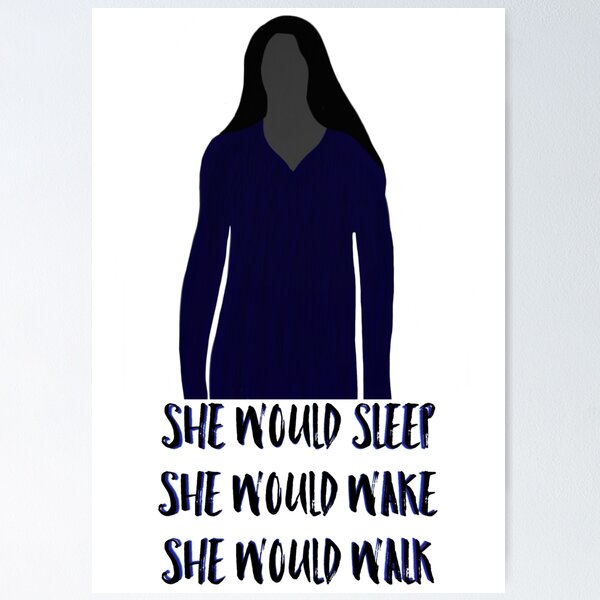 Item preview, she would sleep, wake, walk designed and sold by valenpedro.