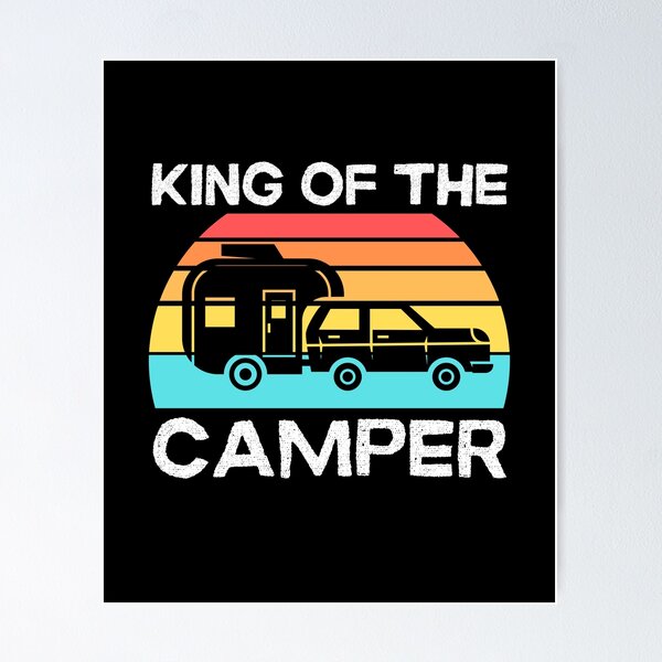 Item preview, King of The Camper designed and sold by ohmier.