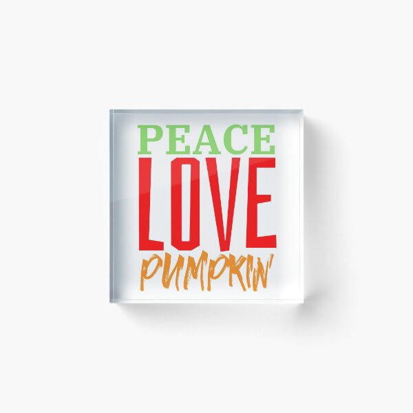 Item preview, peace love pumpkin designed and sold by OneTimeEngineer.