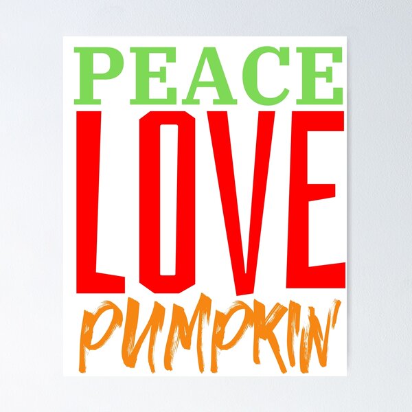 Item preview, peace love pumpkin designed and sold by OneTimeEngineer.