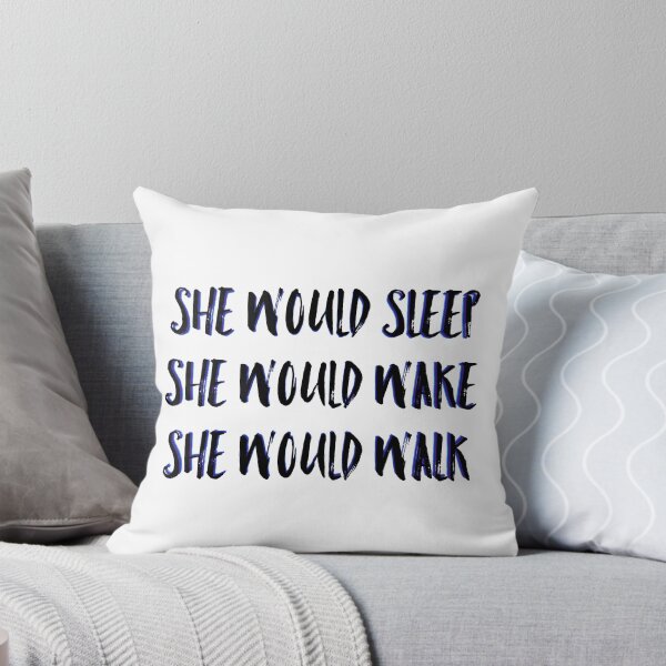 Item preview, She would sleep, wake, walk  designed and sold by valenpedro.