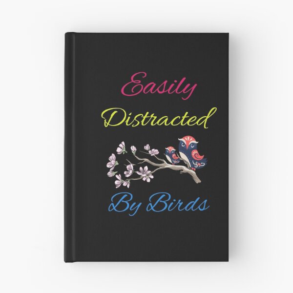 Item preview, Easily Distracted By Birds, Bird Watcher, Funny Bird, Bird lovers designed and sold by KOOL Studio.