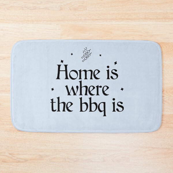 Item preview, Home is where the BBQ or Barbecue is  designed and sold by Shujii.
