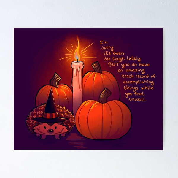 Item preview, "I'm Sorry it's Been so Tough Lately" Pumpkin Witch Hedgehog designed and sold by thelatestkate.