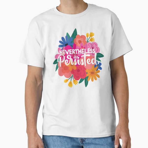 Item preview, nevertheless she persisted quote feminist designed and sold by Teeflex.