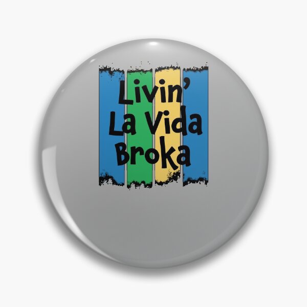 Item preview, Livin' La Vida Broka - Funny Quote Gift - Retro Colrs & Black Lettering Design designed and sold by Richard529.