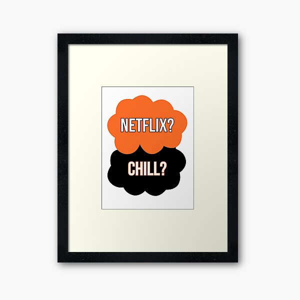 Wandbilder Netflix Chill Redbubble