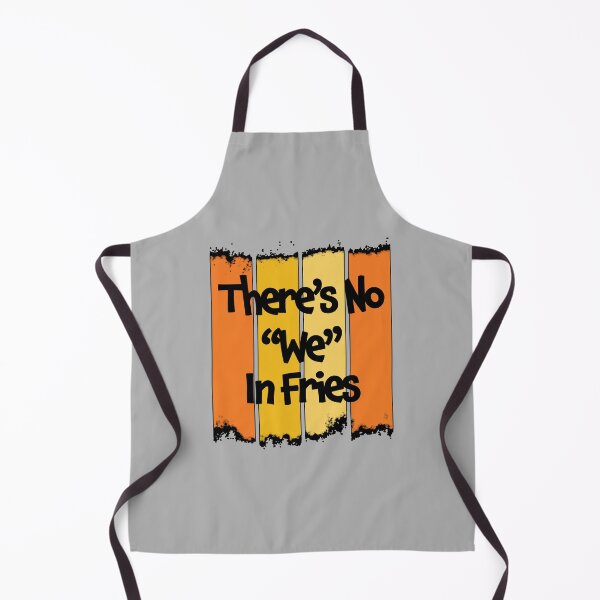 Item preview, There's No We In Fries - Funny Quote Gift For The Frie Lover - Retro Color Design & Segmented Black Lettering designed and sold by Richard529.