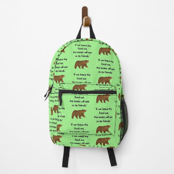 Item preview, If we leave this food out, the bears will see us as friends  designed and sold by Stylekingdom.