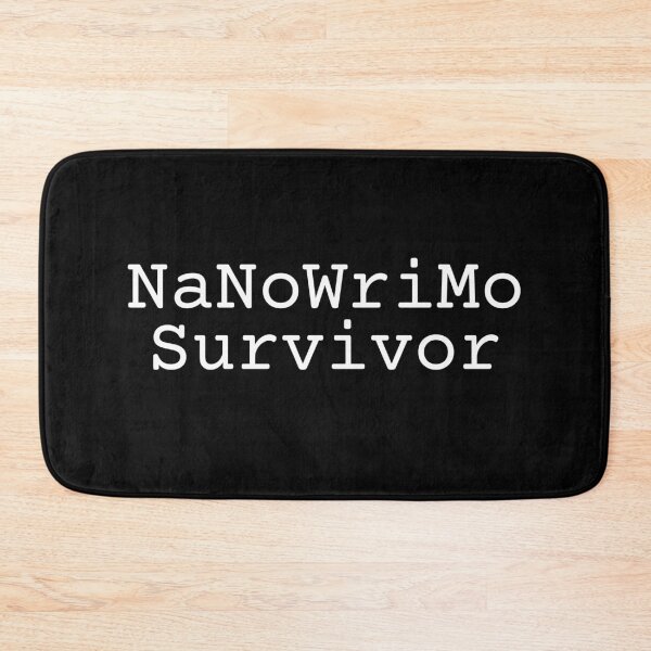 Item preview, NaNoWriMo Survivor designed and sold by EpicEndeavours.