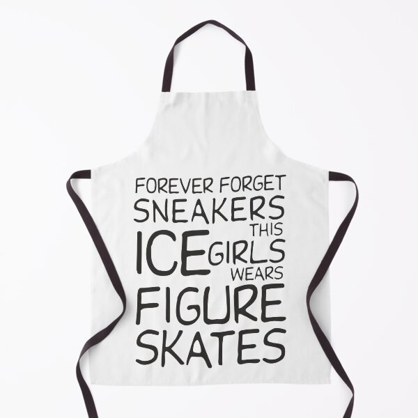Item preview, FOREVER FORGET SNEAKERS THIS ICE GIRLS WEARS FIGURE SKATES designed and sold by ICE-SKATE-ART.