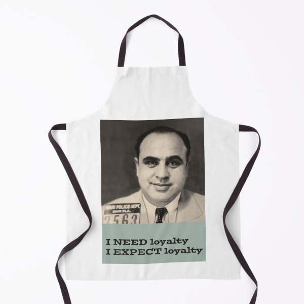 Item preview, I need loyalty Al Capone designed and sold by MUZA9.