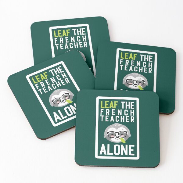 Artikelvorschau, Funny French Teacher Pun - Leaf me Alone - Gifts for French Teachers entworfen und verkauft von betternotes.