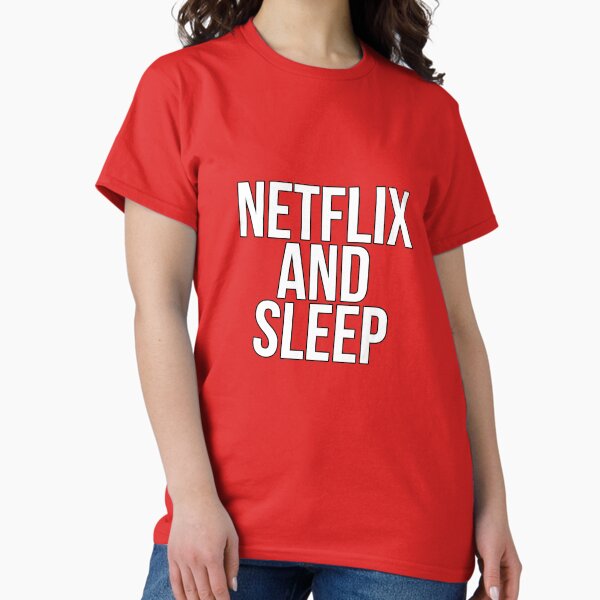 Artikel-Vorschau von Netflix und Schlaf, designt und verkauft von LiamSux.