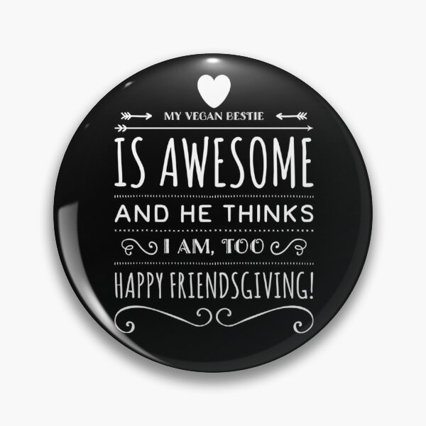 Item preview, My Vegan Bestie Is Awesome, He Thinks I Am Too designed and sold by WhimsicaliTee.