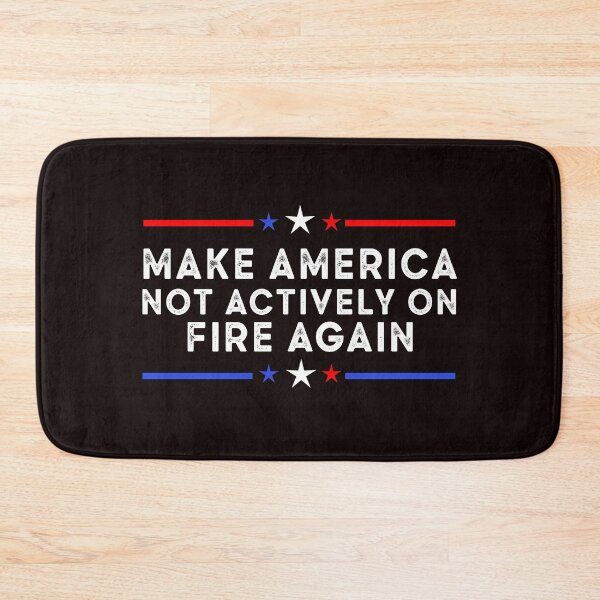 Item preview, make america not actively on fire again designed and sold by Majesticoo.