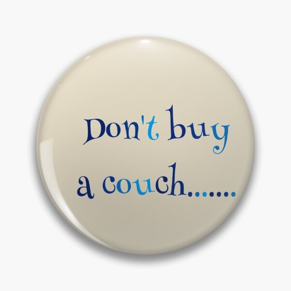 Item preview, Don't buy a couch..... designed and sold by Mae i live.