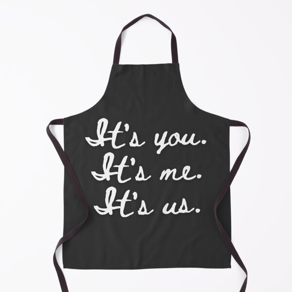 Item preview, It's you. It's me. It's us. (White) designed and sold by xalygatorx.