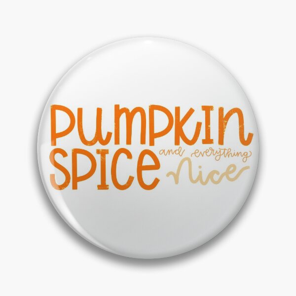Item preview, pumpkin spice and everything nice designed and sold by jdesigns-.