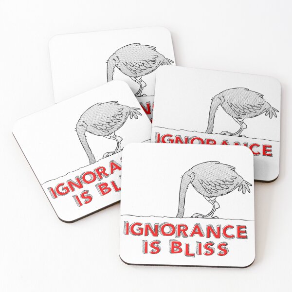 Item preview, Ignorance Is Bliss designed and sold by FriendsList.