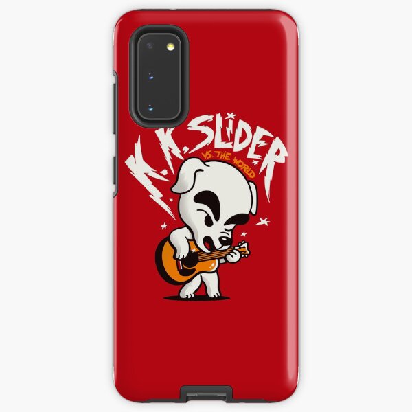 K. K. Slider vs. The World Samsung Galaxy Tough Case