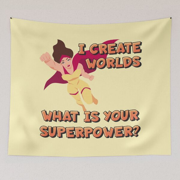 Item preview, I create worlds. What is your superpower? designed and sold by CMB-Editing.