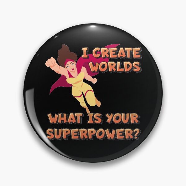Item preview, I create worlds. What is your superpower? designed and sold by CMB-Editing.