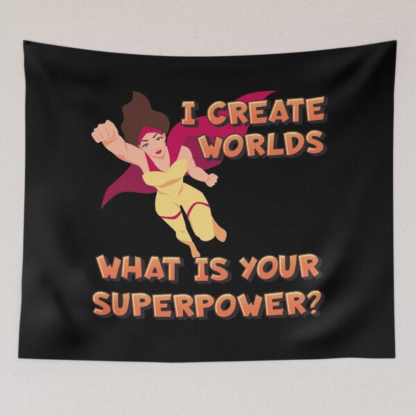 Item preview, I create worlds. What is your superpower? designed and sold by CMB-Editing.