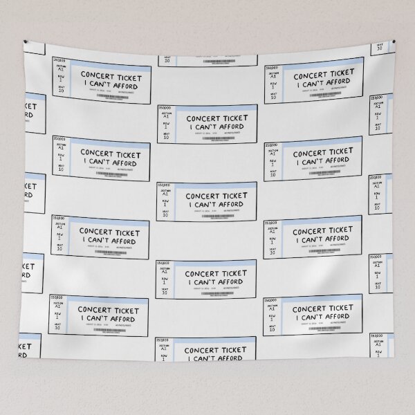 Item preview, concert ticket I can't afford designed and sold by Lily Ryan Stoltz.