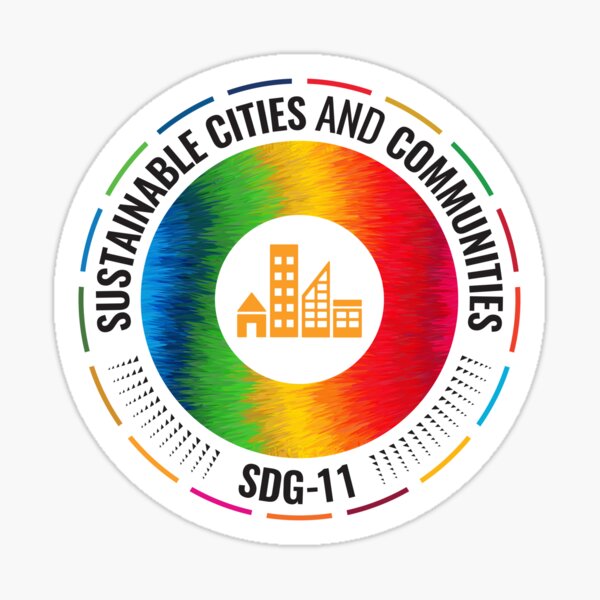 Global Goal 11 Sustainable Cities And Communities Sdgs 2030 Sticker For Sale By