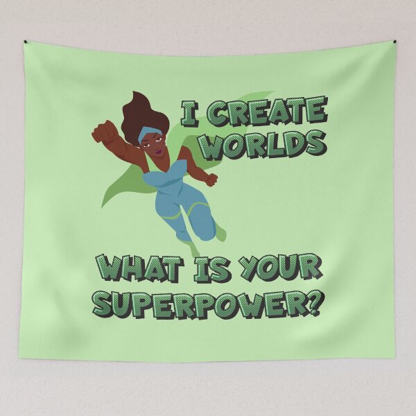 Item preview, I create worlds. What is your superpower? designed and sold by CMB-Editing.