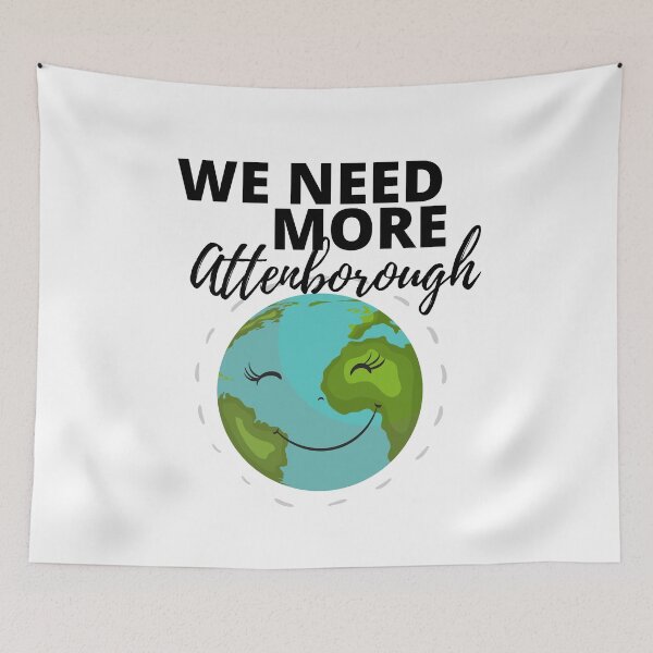 Item preview, We Need More Attenborough designed and sold by m95sim.