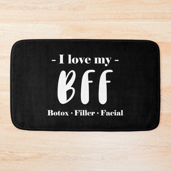 Item preview, BFF - Botox, Filler, Facial Skin Care product designed and sold by jakehughes2015.