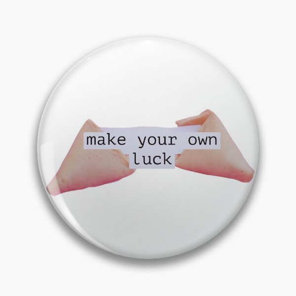 Item preview, Make Your Own Luck designed and sold by hashnan21.