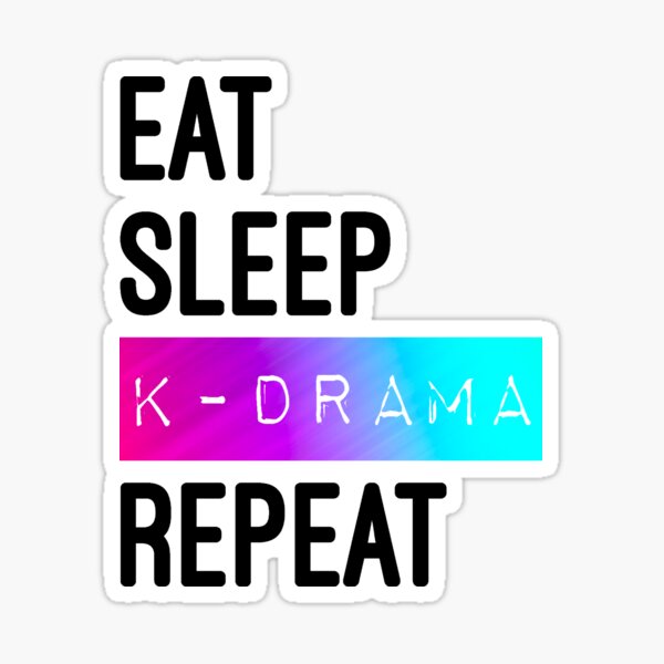 Item preview, Eat Sleep K-Drama Repeat designed and sold by Desznr.