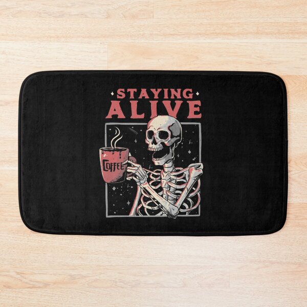 Item preview, Staying Alive - Coffee Skull Funny Gift  designed and sold by EduEly.