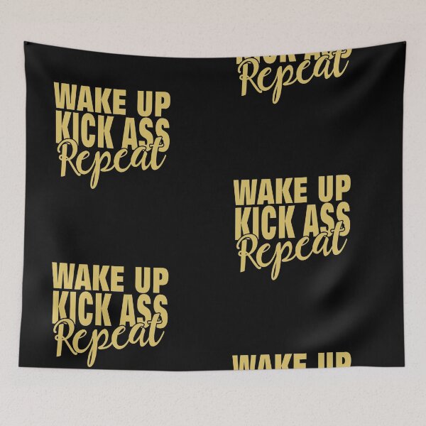 Item preview, Wake Up, Kick Ass, Repeat designed and sold by Sinfamous.