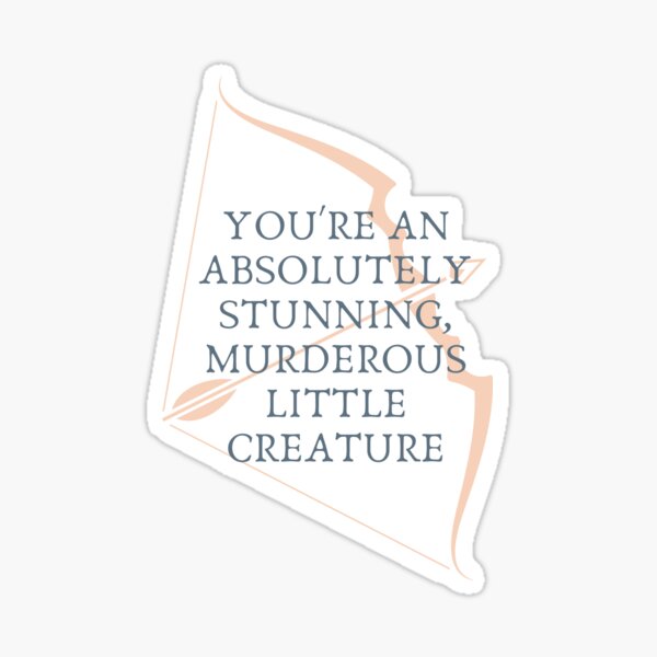 Item preview, You're an Absolutely Stunning Murderous Creature Sweater | JLA | From Blood and Ash | Jennifer L Armentrout | The Maiden | Fantasy | Bookish designed and sold by ThoughtfulS.