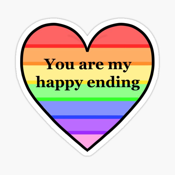 You Are My Happy Ending David Rose Schitt's Creek Pride Rainbow Heart Sticker