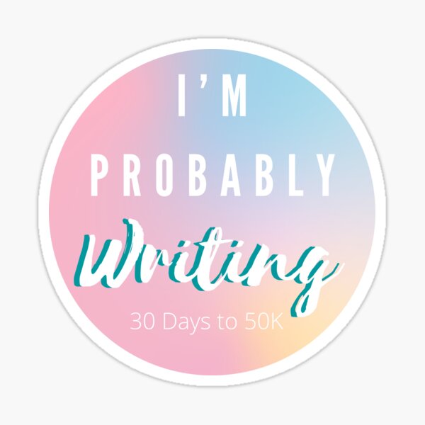 Item preview, I’m Probably Writing designed and sold by MandyRosko.