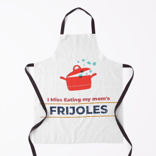 Item preview, I Miss Eating My Mom's Frijoles designed and sold by NostalgicLatin.