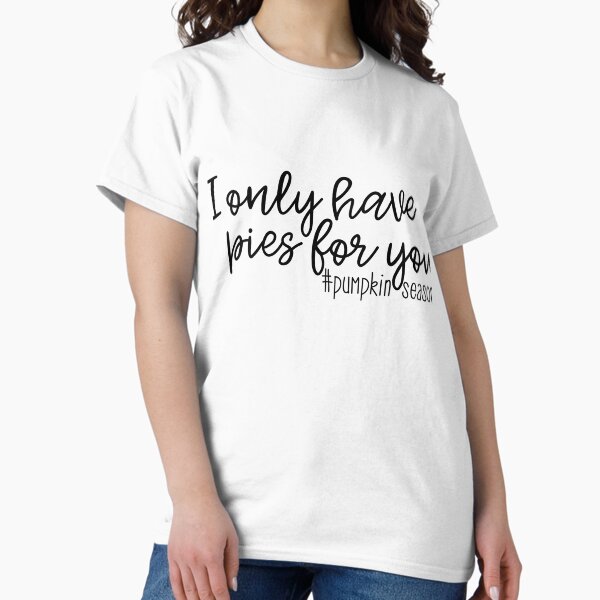 Item preview, I Only Have Pies For You #Pumpkin Season designed and sold by Jennifer Church.