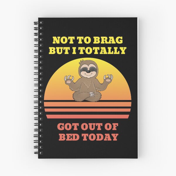 Item preview, Not to Brag but I Totally Got Out of Bed Today Sunset Sloth Meditation designed and sold by NickDsigns.