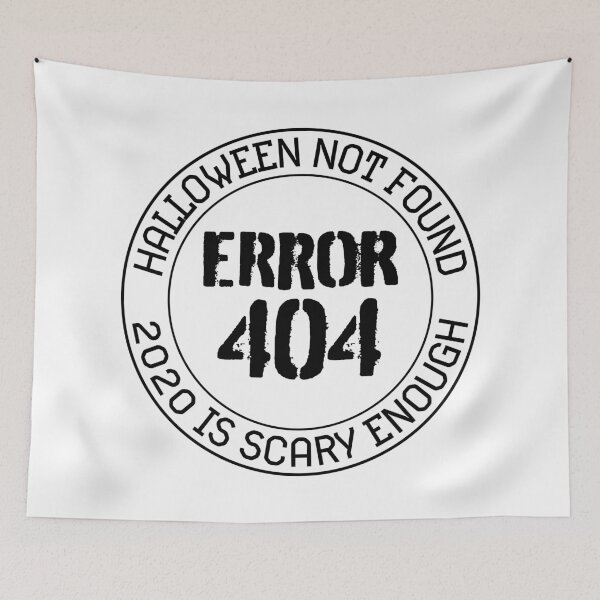 Item preview, No costume this year 2020 is scary enough - error 404, halloween not found - last minute halloween costume designed and sold by LookFrog.
