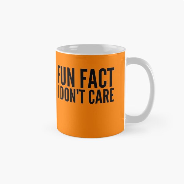 Item preview, Fun Fact I Don't Care designed and sold by Jennifer Church.
