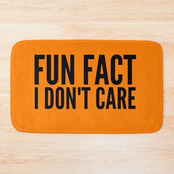 Item preview, Fun Fact I Don't Care designed and sold by Jennifer Church.
