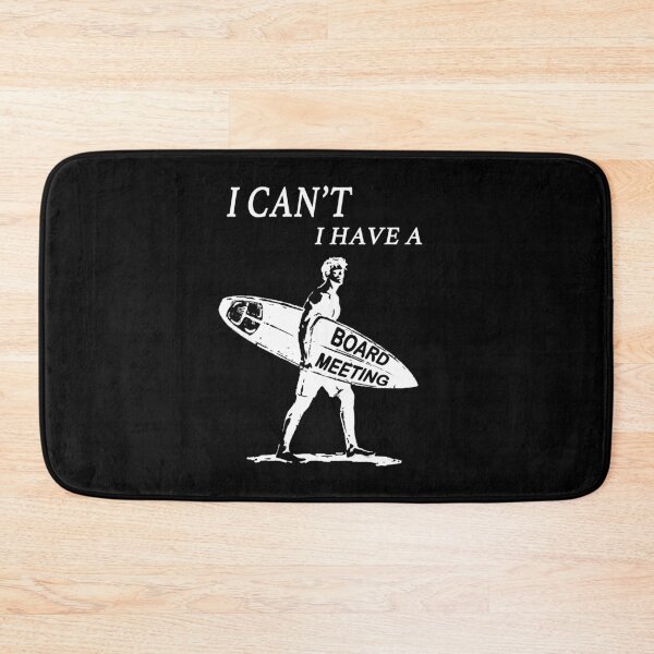 Item preview, I cant I have a board meeting funny surfing surfer beach gift designed and sold by shantiru.