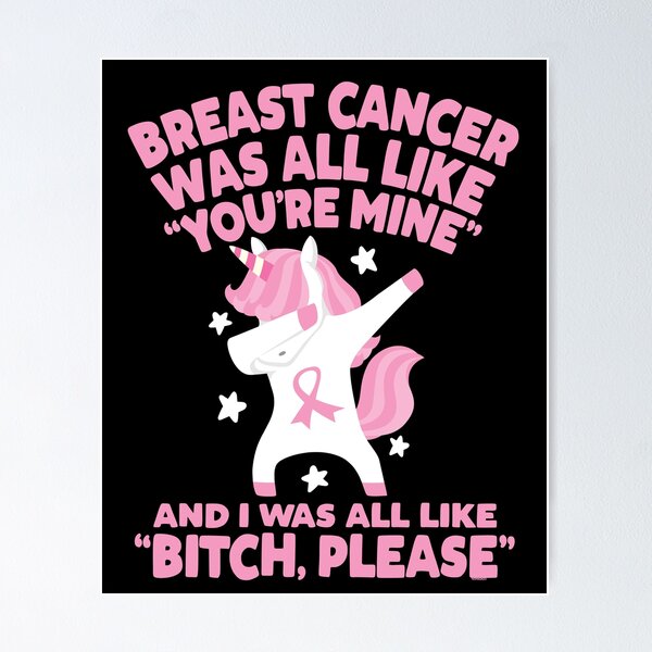 Artikelvorschau, Breast Cancer Bitch Please Quote Funny Unicorn entworfen und verkauft von ZubbaZooba.