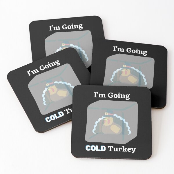 Item preview, I'm Going Cold Turkey designed and sold by KammilDesigns.