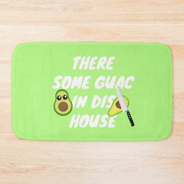 Item preview, There Some Guac In Dis House designed and sold by GleamingGiant.